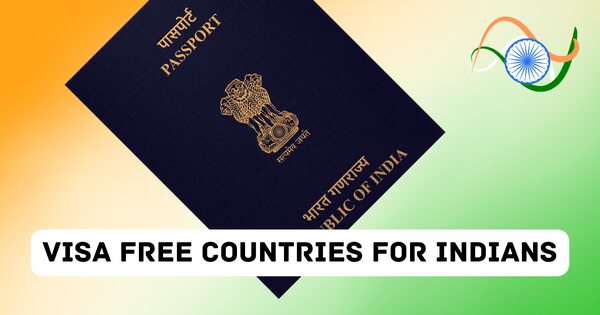 Visa Free countries for Indians