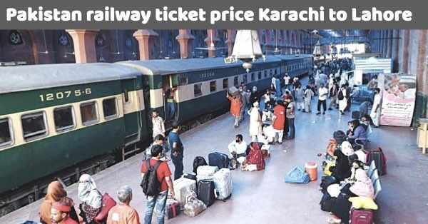 Pakistan railway ticket price Karachi to Lahore