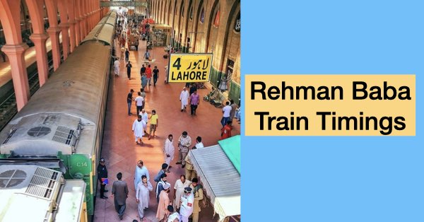 Rehman Baba Train Timings